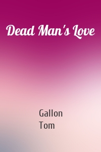 Dead Man's Love