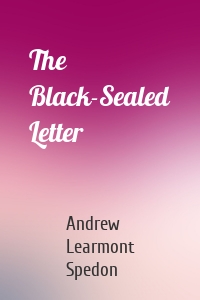 The Black-Sealed Letter