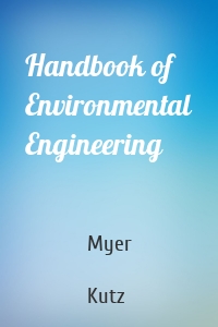 Handbook of Environmental Engineering