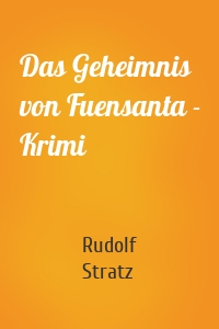 Das Geheimnis von Fuensanta - Krimi