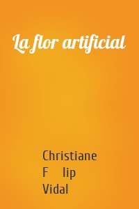 La flor artificial