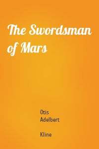 The Swordsman of Mars