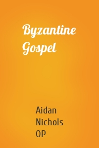 Byzantine Gospel