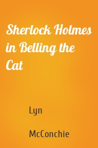 Sherlock Holmes in Belling the Cat