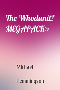 The Whodunit? MEGAPACK®