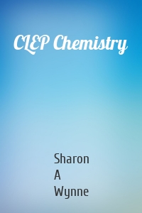 CLEP Chemistry