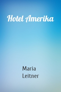 Hotel Amerika