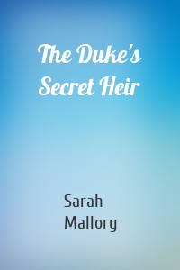 The Duke's Secret Heir