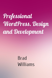 Professional WordPress. Design and Development