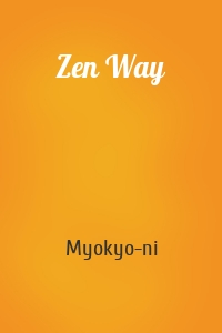 Zen Way