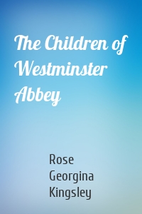 The Children of Westminster Abbey