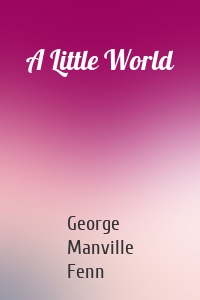 A Little World