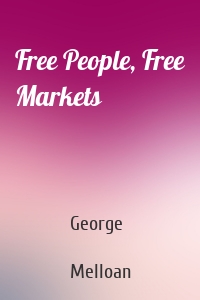 Free People, Free Markets