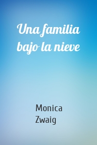 Una familia bajo la nieve