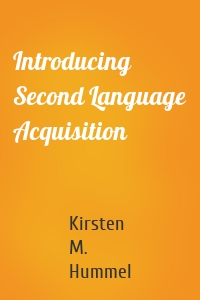 Introducing Second Language Acquisition