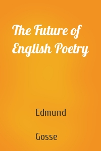 The Future of English Poetry