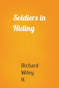 Soldiers in Hiding