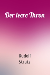 Der leere Thron