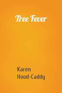 Tree Fever