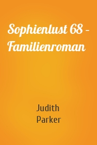 Sophienlust 68 – Familienroman