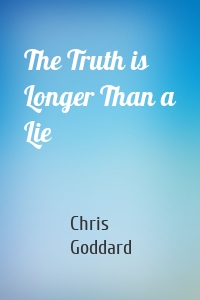 The Truth is Longer Than a Lie