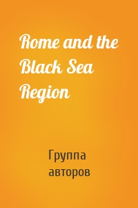Rome and the Black Sea Region