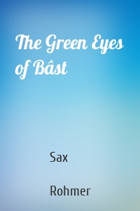 The Green Eyes of Bâst