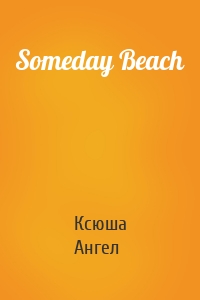 Someday Beach