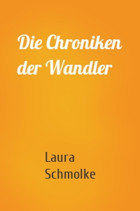 Die Chroniken der Wandler