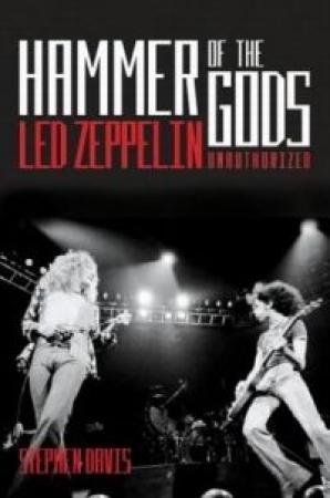 Обложка книги «Молот богов. Led Zeppelin без прикрас» — Стивен Дэвис