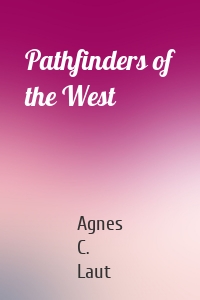 Pathfinders of the West