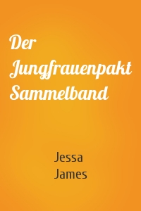 Der Jungfrauenpakt Sammelband
