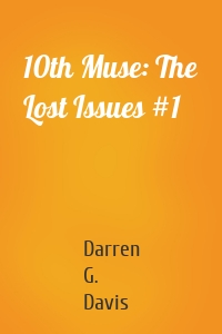 10th Muse: The Lost Issues #1
