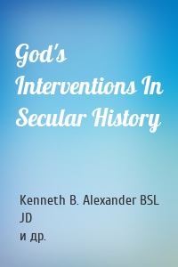 God's Interventions In Secular History