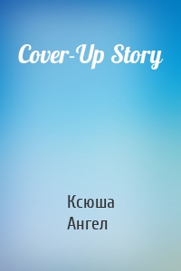 Cover-Up Story