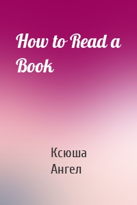 How to Read a Book