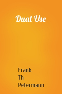 Dual Use