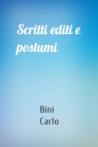 Scritti editi e postumi