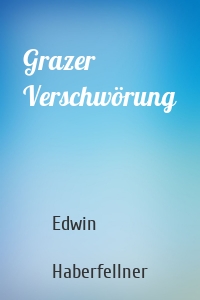Grazer Verschwörung