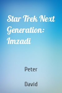 Star Trek Next Generation: Imzadi