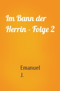 Im Bann der Herrin - Folge 2