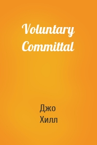 Voluntary Committal