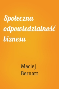 Społeczna odpowiedzialność biznesu