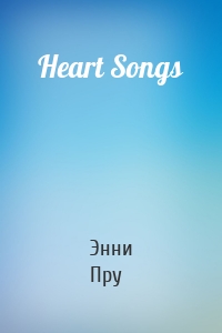 Heart Songs