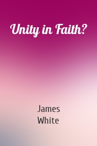 Unity in Faith?