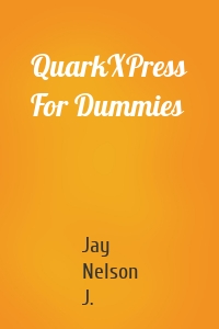 QuarkXPress For Dummies