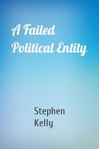 A Failed Political Entity