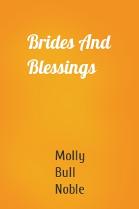 Brides And Blessings