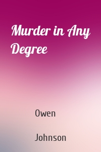 Murder in Any Degree