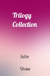 Trilogy Collection